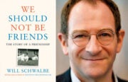 Will Schwalbe - We Should Not be Friends