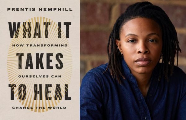 Prentis Hemphill's <i>What It Takes to Heal</i>