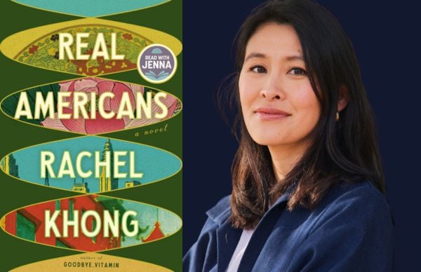 Rachel Khong's<i>Real Americans</i>